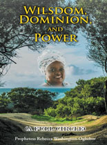 WILSDOM DOMINION AND POWER ( A FULL CIRCLE) & SOUNDTRACK FOR BOOK WILSDOM